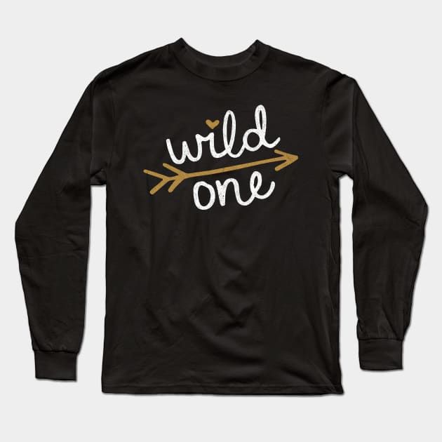 Wild One Long Sleeve T-Shirt by Tingsy